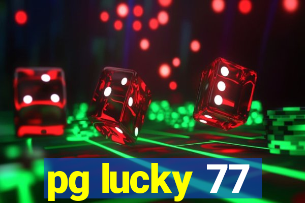 pg lucky 77